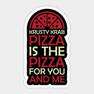 Krusty Krab Pizza Sticker